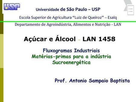 Açúcar e Álcool - LAN 1458 Fluxogramas Industriais